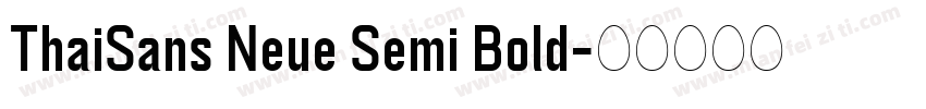 ThaiSans Neue Semi Bold字体转换